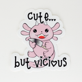 Cute But Vicious Vinyl Sticker