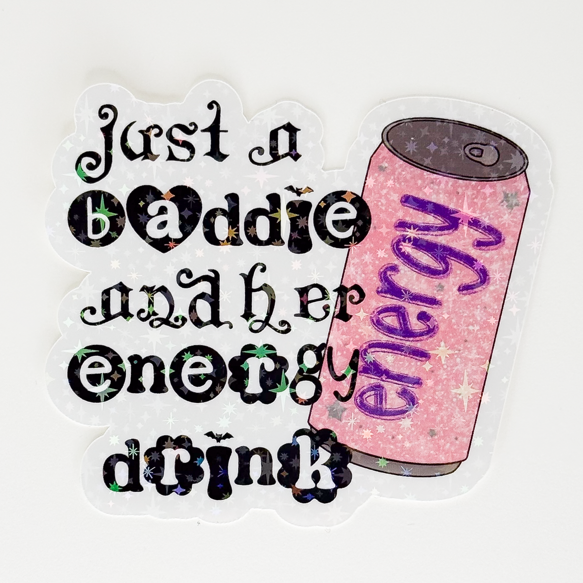 Baddie and Her Energy Drink Sparkle Vinyl Sticker