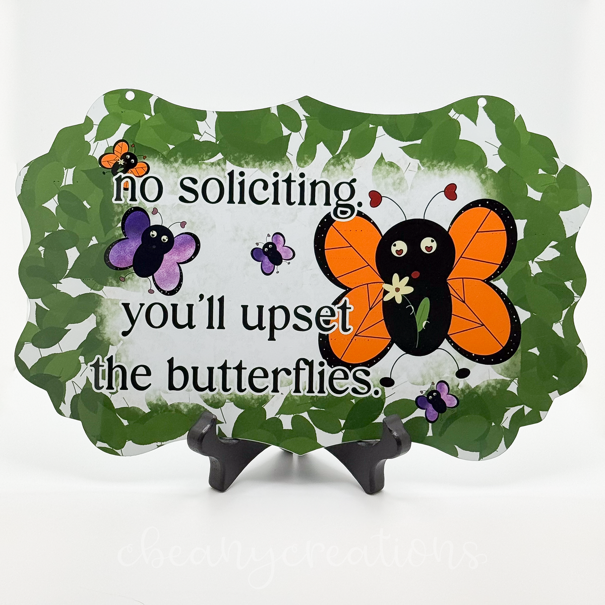 No Soliciting You'll Upset the Butterflies Metal Sign