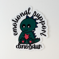 Emotional Support Dinosaur Vinyl Sticker
