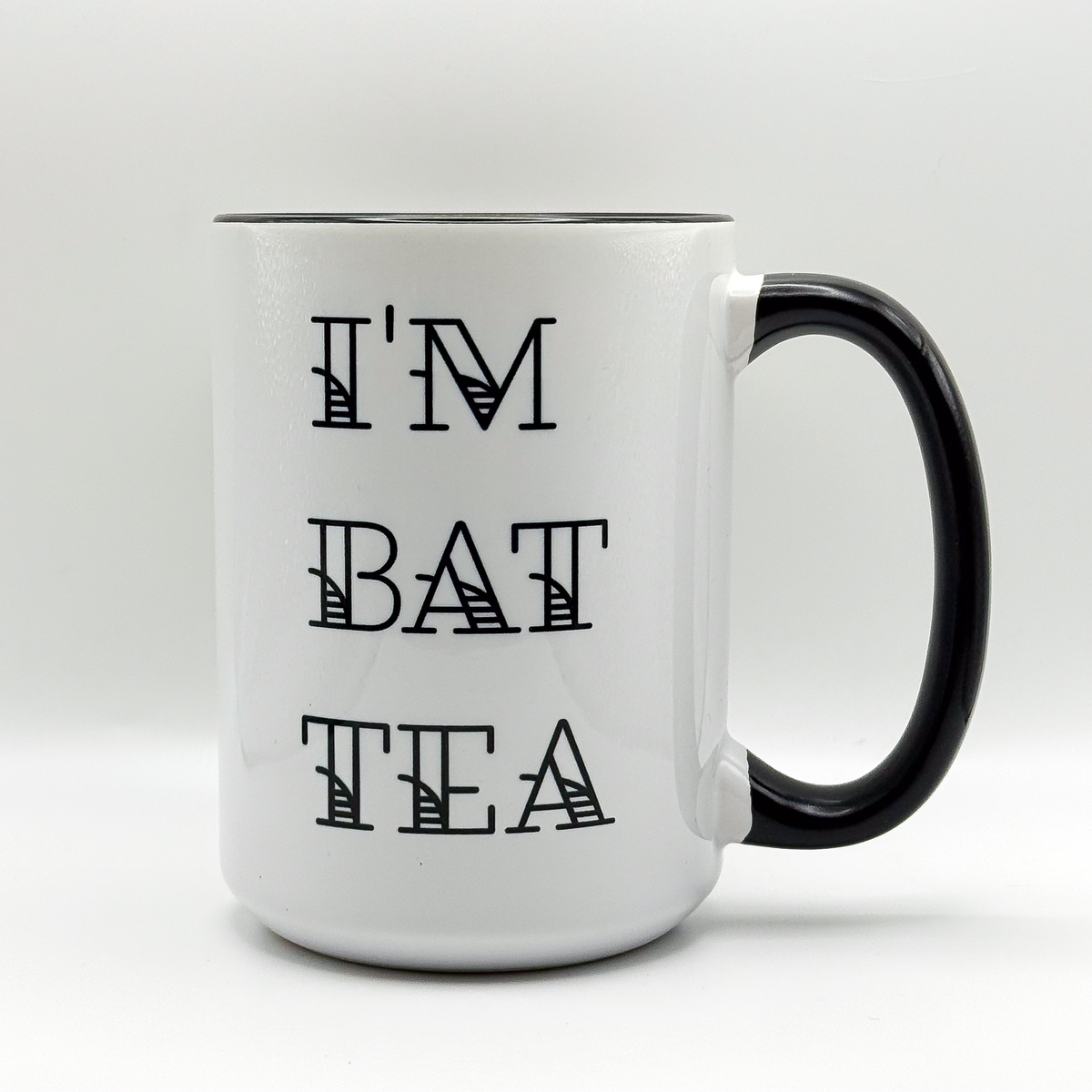 I'm Bat Tea 15oz Mug